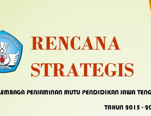 Update Rencana Strategis LPMP Jawa Tengah 2015-2019